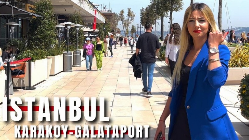 image 0 Istanbul 2022 Galataport-karakoy 24 April Walking Tour:4k Uhd 60fps